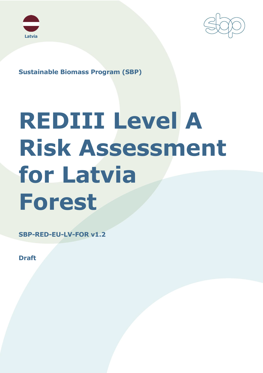 REDIII Level A Risk Assessment for Latvia Forest v1.2